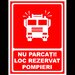 Semn nu parcati loc rezervat pompieri